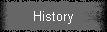 History